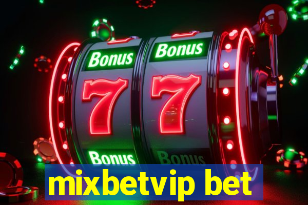 mixbetvip bet